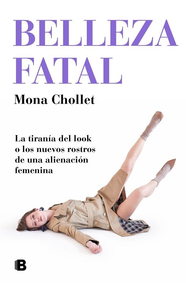 BELLEZA FATAL | 9788466667302 | CHOLLET, MONA | Llibreria L'Odissea - Libreria Online de Vilafranca del Penedès - Comprar libros