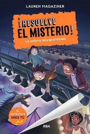RESUELVE EL MISTERIO 2. LA ACTRIZ DESAPARECIDA | 9788427219595 | MAGAZINER LAUREN | Llibreria L'Odissea - Libreria Online de Vilafranca del Penedès - Comprar libros