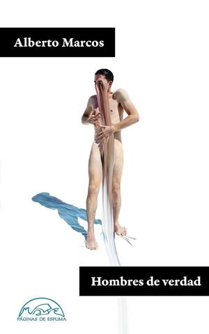HOMBRES DE VERDAD | 9788483932742 | MARCOS, ALBERTO | Llibreria Online de Vilafranca del Penedès | Comprar llibres en català