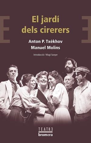 EL JARDÍ DELS CIRERERS | 9788490263938 | TXÈKHOV, ANTON | Llibreria Online de Vilafranca del Penedès | Comprar llibres en català