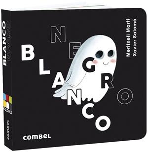 BLANCO Y NEGRO | 9788491015635 | MARTÍ ORRIOLS, MERITXELL | Llibreria Online de Vilafranca del Penedès | Comprar llibres en català