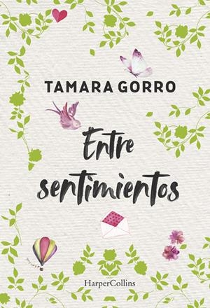 ENTRE SENTIMIENTOS | 9788491394716 | GORRO, TAMARA | Llibreria Online de Vilafranca del Penedès | Comprar llibres en català