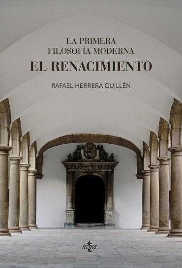 LA PRIMERA FILOSOFÍA MODERNA: EL RENACIMIENTO | 9788430979028 | HERRERA GUILLÉN, RAFAEL | Llibreria L'Odissea - Libreria Online de Vilafranca del Penedès - Comprar libros