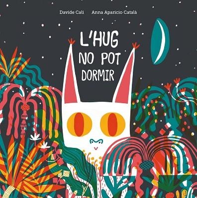 L'HUG NO POT DORMIR | 9788418133084 | CALI, DAVIDE | Llibreria L'Odissea - Libreria Online de Vilafranca del Penedès - Comprar libros