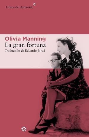 LA GRAN FORTUNA | 9788417977221 | MANNING, OLIVIA | Llibreria L'Odissea - Libreria Online de Vilafranca del Penedès - Comprar libros