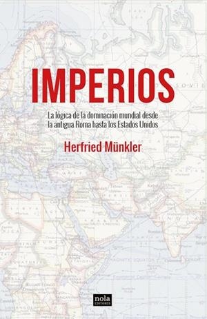 IMPERIOS | 9788418164064 | MÜNKLER, HERFRIED | Llibreria L'Odissea - Libreria Online de Vilafranca del Penedès - Comprar libros