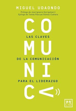 COMUNICA | 9788417880125 | MIGUEL UDAONDO | Llibreria L'Odissea - Libreria Online de Vilafranca del Penedès - Comprar libros