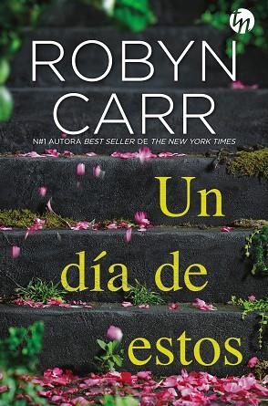 UN DÍA DE ESTOS | 9788413289250 | CARR, ROBYN | Llibreria Online de Vilafranca del Penedès | Comprar llibres en català