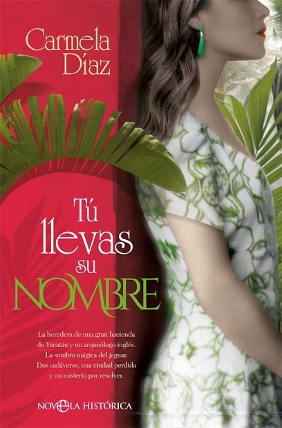 TÚ LLEVAS SU NOMBRE | 9788491647522 | DÍAZ, CARMELA | Llibreria Online de Vilafranca del Penedès | Comprar llibres en català