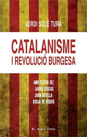 CATALANISME I REVOLUCIÓ BURGESA | 9788416995431 | SOLÉ TURA, JORDI | Llibreria L'Odissea - Libreria Online de Vilafranca del Penedès - Comprar libros