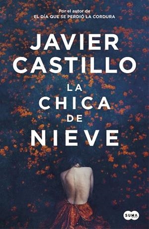 LA CHICA DE NIEVE | 9788491292661 | CASTILLO, JAVIER | Llibreria L'Odissea - Libreria Online de Vilafranca del Penedès - Comprar libros