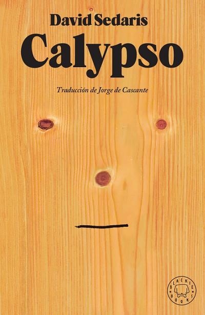 CALYPSO | 9788417552954 | SEDARIS, DAVID | Llibreria L'Odissea - Libreria Online de Vilafranca del Penedès - Comprar libros