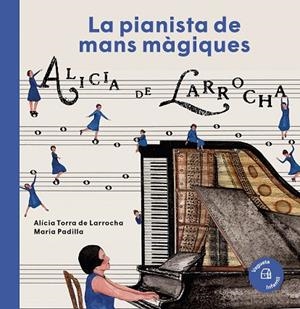UNA PIANISTA DE MANOS MÁGICAS | 9788417137489 | TORRA DE LARROCHA, ALÍCIA | Llibreria Online de Vilafranca del Penedès | Comprar llibres en català