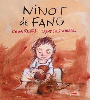 NINOT DE FANG | 9788412078916 | REYES, EMMA | Llibreria Online de Vilafranca del Penedès | Comprar llibres en català