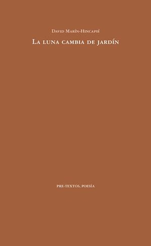 LA LUNA CAMBIA DE JARDÍN | 9788417830960 | MARÍN-HINCAPIÉ, DAVID | Llibreria L'Odissea - Libreria Online de Vilafranca del Penedès - Comprar libros
