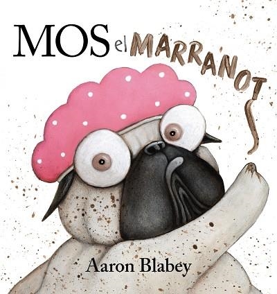 MOS EL MARRANOT | 9788448951818 | BLABEY, AARON | Llibreria L'Odissea - Libreria Online de Vilafranca del Penedès - Comprar libros