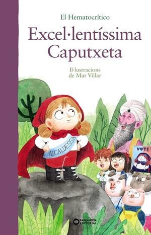 EXCEL·LENTÍSSIMA CAPUTXETA | 9788448951931 | HEMATOCRÍTICO, EL | Llibreria L'Odissea - Libreria Online de Vilafranca del Penedès - Comprar libros
