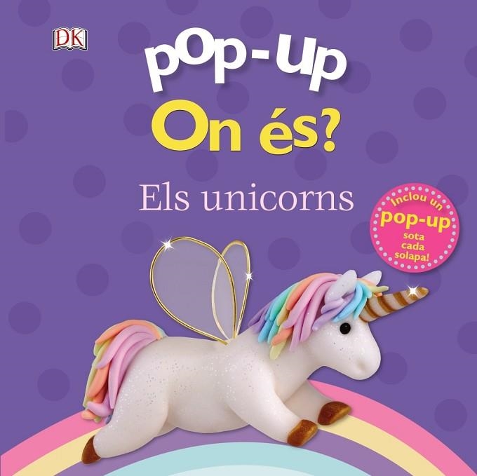POP-UP ON ÉS? ELS UNICORNS | 9788499063263 | LLOYD, CLARE | Llibreria L'Odissea - Libreria Online de Vilafranca del Penedès - Comprar libros