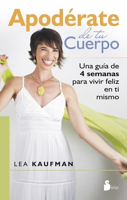 APODERATE DE TU CUERPO | 9788416233380 | KAUFMAN, LEA | Llibreria L'Odissea - Libreria Online de Vilafranca del Penedès - Comprar libros