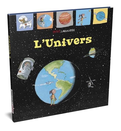 L´UNIVERS | 9788418100000 | LAROUSSE EDITORIAL | Llibreria Online de Vilafranca del Penedès | Comprar llibres en català
