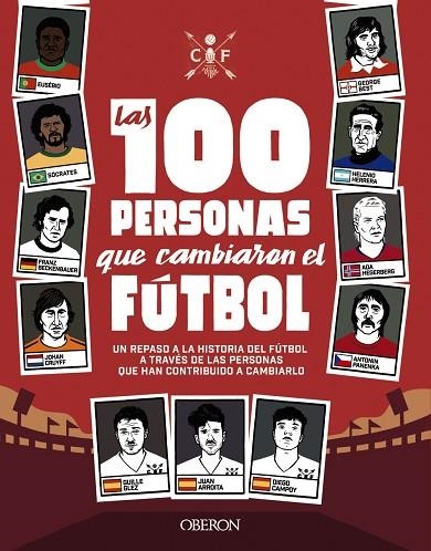 LAS 100 PERSONAS QUE CAMBIARON EL FÚTBOL | 9788441542334 | GONZÁLEZ ROBLES, GUILLERMO/GARCÍA ARROITA, JUAN/CAMPOY ORTEGA, DIEGO | Llibreria L'Odissea - Libreria Online de Vilafranca del Penedès - Comprar libros