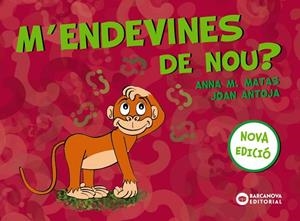 M'ENDEVINES DE NOU? | 9788448949815 | ANTOJA, JOAN/MATAS, ANNA M. | Llibreria Online de Vilafranca del Penedès | Comprar llibres en català