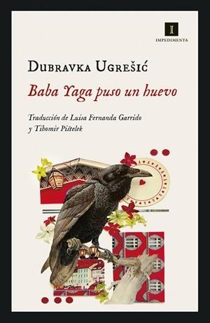 BABA YAGÁ PUSO UN HUEVO | 9788417553395 | UGRESIC, DUBRAVKA | Llibreria L'Odissea - Libreria Online de Vilafranca del Penedès - Comprar libros