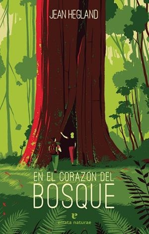 EN EL CORAZÓN DEL BOSQUE | 9788417800512 | HEGLAND, JEAN | Llibreria L'Odissea - Libreria Online de Vilafranca del Penedès - Comprar libros