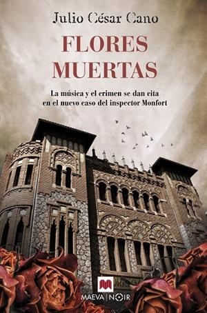 FLORES MUERTAS | 9788417108984 | CANO, JULIO CÉSAR | Llibreria L'Odissea - Libreria Online de Vilafranca del Penedès - Comprar libros