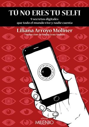 TU NO ERES TU SELFI | 9788497438995 | ARROYO MOLINER, LILIANA | Llibreria L'Odissea - Libreria Online de Vilafranca del Penedès - Comprar libros