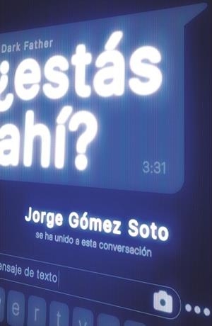 ESTÁS AHÍ? | 9788413183084 | GO´MEZ SOTO, JORGE | Llibreria L'Odissea - Libreria Online de Vilafranca del Penedès - Comprar libros