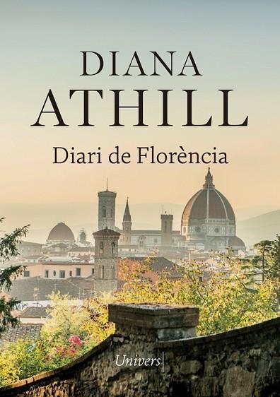 DIARI DE FLORÈNCIA | 9788417868307 | ATHILL, D | Llibreria Online de Vilafranca del Penedès | Comprar llibres en català
