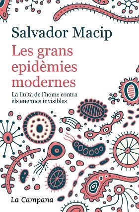 LES GRANS EPIDÈMIES MODERNES (EDICIÓ ACTUALITZADA) | 9788416863983 | MACIP, SALVADOR | Llibreria Online de Vilafranca del Penedès | Comprar llibres en català