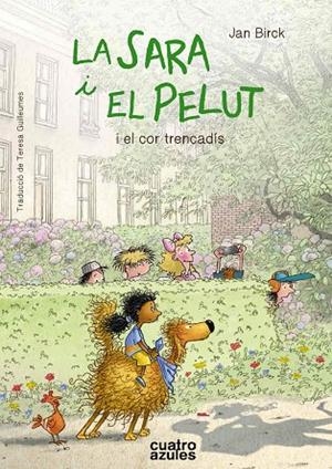 LA SARA I EL PELUT I EL COR TRENCADÍS | 9788494904851 | BIRCK, JAN | Llibreria L'Odissea - Libreria Online de Vilafranca del Penedès - Comprar libros