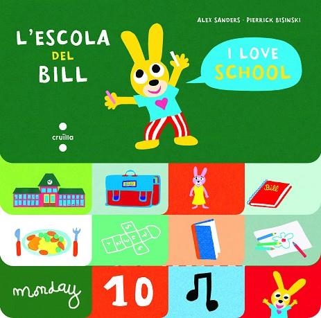 L'ESCOLA DEL BILL | 9788466147538 | SANDERS, ALEX | Llibreria L'Odissea - Libreria Online de Vilafranca del Penedès - Comprar libros