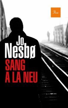 SANG A LA NEU | 9788475888354 | NESBO, JO | Llibreria L'Odissea - Libreria Online de Vilafranca del Penedès - Comprar libros