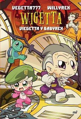 WIGETTA.  VIEGETTA Y BABYREX | 9788427046962 | VEGETTA777/WILLYREX | Llibreria L'Odissea - Libreria Online de Vilafranca del Penedès - Comprar libros
