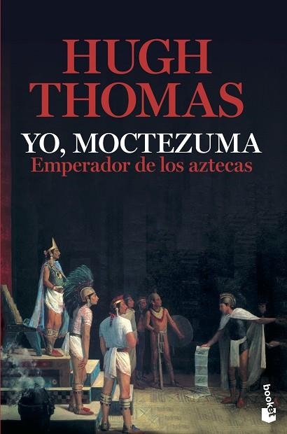 YO, MOCTEZUMA, EMPERADOR DE LOS AZTECAS | 9788408226321 | THOMAS, HUGH | Llibreria L'Odissea - Libreria Online de Vilafranca del Penedès - Comprar libros