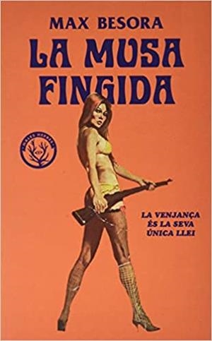 LA MUSA FINGIDA | 9788412070583 | BESORA, MAX | Llibreria L'Odissea - Libreria Online de Vilafranca del Penedès - Comprar libros