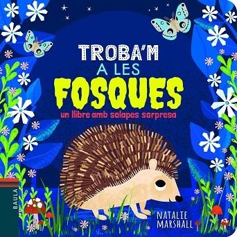 A LES FOSQUES | 9788447940790 | MARSHALL, NATALIE | Llibreria L'Odissea - Libreria Online de Vilafranca del Penedès - Comprar libros
