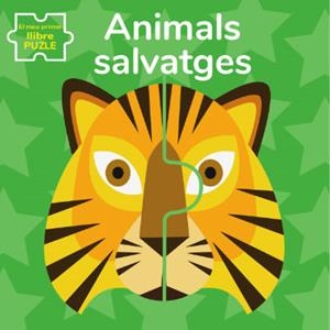ANIMALS SALVATGES. EL MEU PRIMER LLIBRE PUZLE (VVKIDS) | 9788468270227 | BARUZZI, AGNESE | Llibreria Online de Vilafranca del Penedès | Comprar llibres en català