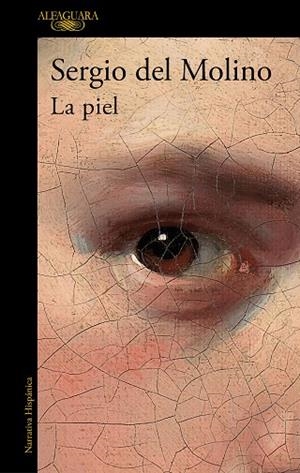LA PIEL | 9788420438924 | DEL MOLINO, SERGIO | Llibreria L'Odissea - Libreria Online de Vilafranca del Penedès - Comprar libros