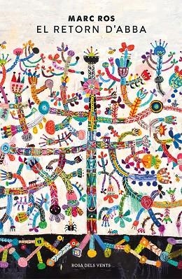 EL RETORN D'ABBA | 9788417909611 | ROS, MARC | Llibreria Online de Vilafranca del Penedès | Comprar llibres en català