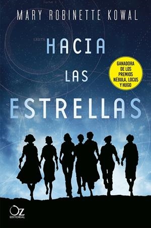 HACIA LAS ESTRELLAS | 9788417525484 | KOWAL, MARY ROBINETTE | Llibreria Online de Vilafranca del Penedès | Comprar llibres en català