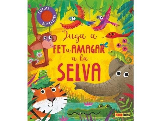 JUGA A FET A AMAGAR A LA SELVA | 9788413341576 | Llibreria L'Odissea - Libreria Online de Vilafranca del Penedès - Comprar libros