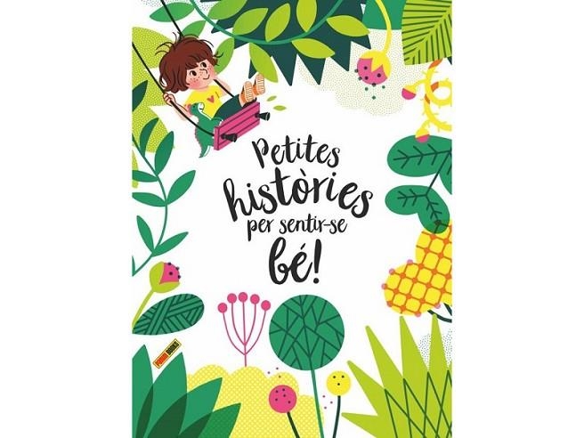 PETITES HISTÒRIES PER SENTIR-SE BÉ | 9788413343242 | COSME BRUN, NADINE | Llibreria L'Odissea - Libreria Online de Vilafranca del Penedès - Comprar libros