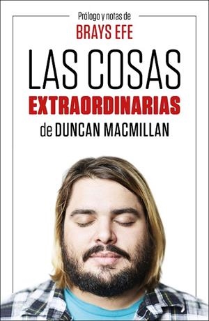 LAS COSAS EXTRAORDINARIAS | 9788499988016 | EFE, BRAYS/MACMILLAN, DUNCAN | Llibreria L'Odissea - Libreria Online de Vilafranca del Penedès - Comprar libros