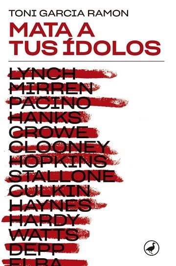 MATA A TUS ÍDOLOS | 9788418059117 | GARCIA, TONI | Llibreria Online de Vilafranca del Penedès | Comprar llibres en català
