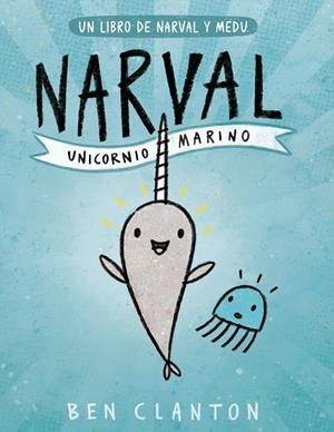 NARVAL. UNICORNIO MARINO | 9788426145116 | CLANTON, BEN | Llibreria L'Odissea - Libreria Online de Vilafranca del Penedès - Comprar libros