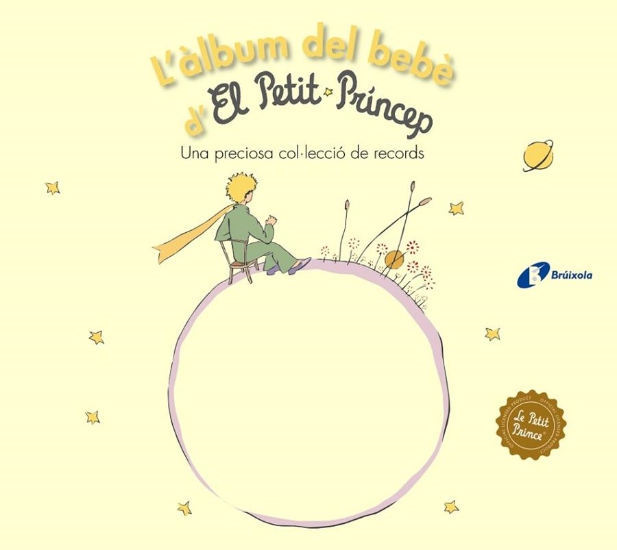 L'ÀLBUM DEL BEBÈ D'EL PETIT PRÍNCEP | 9788499063768 | DE SAINT-EXUPÉRY, ANTOINE | Llibreria L'Odissea - Libreria Online de Vilafranca del Penedès - Comprar libros